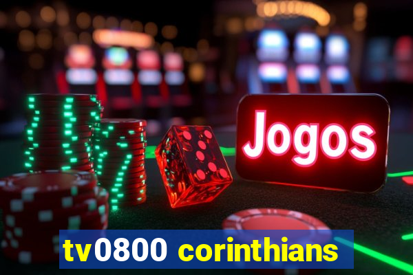 tv0800 corinthians